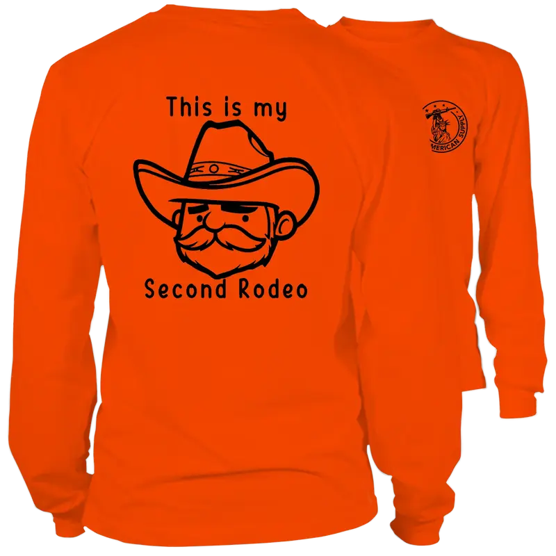 My Second Rodeo - Long Sleeve Safety Orange Hi-Vis