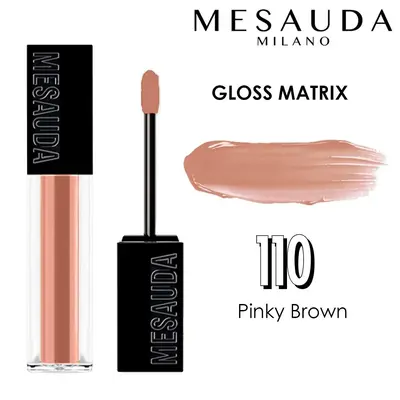 MESAUDA GLOSS MATRIX 110 - Pinky Brown