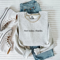 Not Today, Thanks Embroidered Sweatshirt – Sarcastic Oversized Crewneck, Funny Mood Hoodie, Relatable Introvert Fashion, Co...