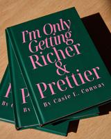 I’m Only Getting Richer & Prettier: Money Manifestation Journal