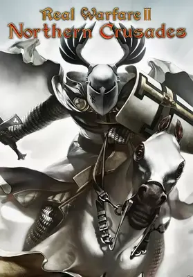 Real Warfare 2: Northern Crusades | Steam