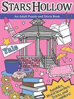 Stars Hollow: An Adult Puzzle and Trivia Book Inspired by Gilmore Girls