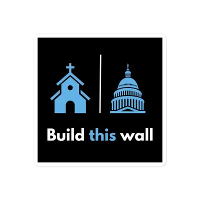 Build THIS Wall, Separation of Church and State Sticker