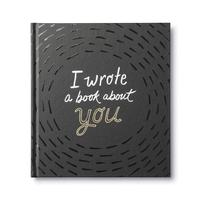 I Wrote a Book About You — A fun, fill-in-the-blank book