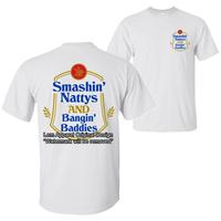 Smashin' Nattys and Bngin' Baddies Funny Drinking Humor Party T-shirt, Nattys Beer Logo Design 2 Sided Unisex Cotton T-shirt ...