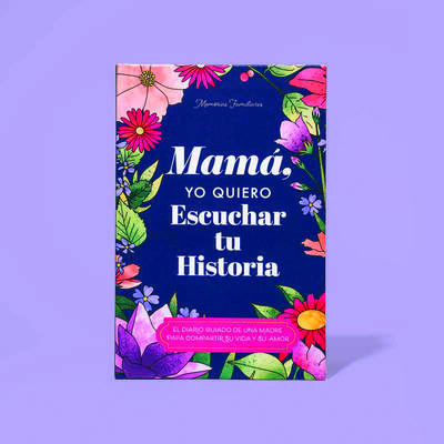Mom, I Want to Hear Your Story - The Gift Your Mom Will Love! - This is the Spanish Translation (Mamá, quiero escuchar tu hi...