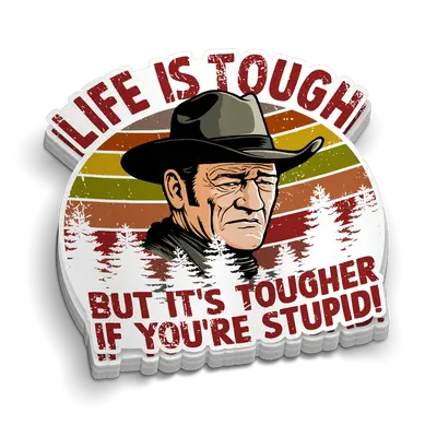 Life Is Tough Hard Hat Decal