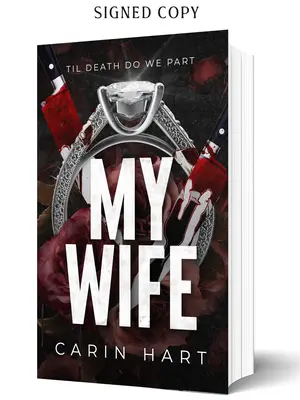 My Wife by Carin Hart with Bonus Swag: Dark Romance Paperback Book Novel Gothic