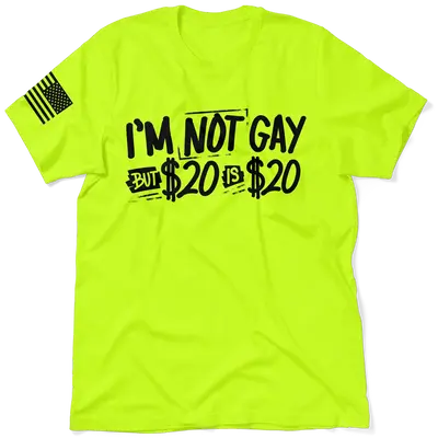I'm Not Gay - Safety Hi-Vis Workwear