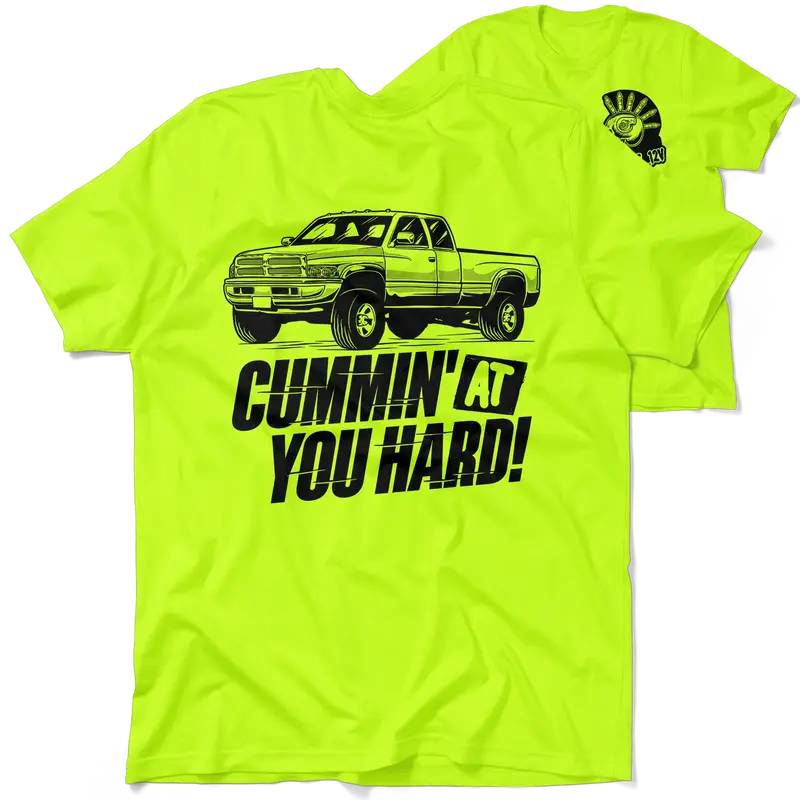Cummin At You Hard - Safety T-Shirt