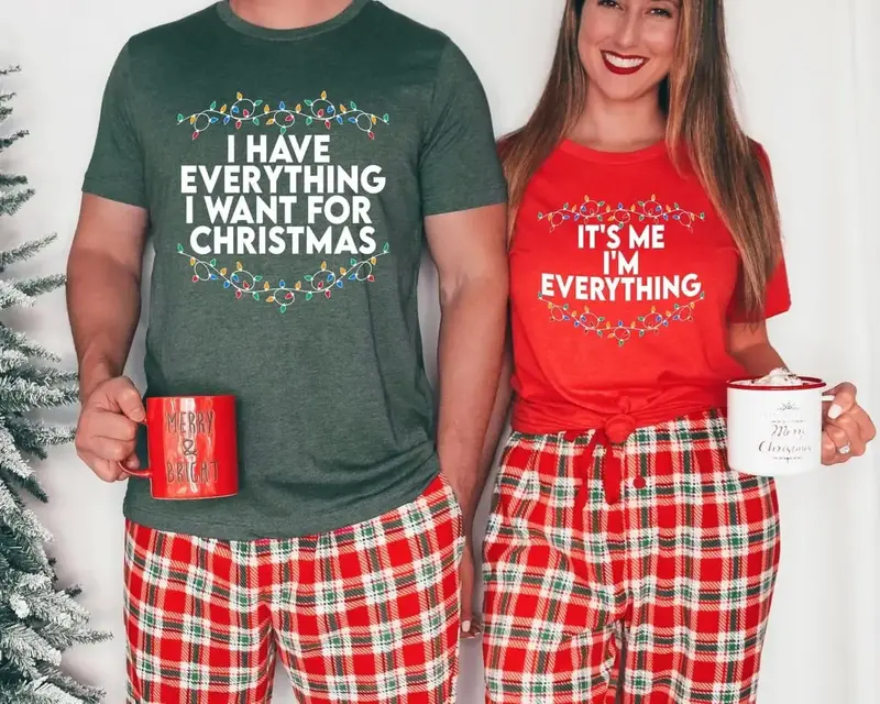 I Have Everything I Want For Christmas Shirt, It's Me I'm Everything Shirt,Couple Matching Sweater,Xmas Party Couple Tee,Funn...