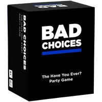 BAD CHOICES Party Game - The Have You Ever? Game - Hilarious Adult Card Game for Fun Parties and Board Games Night with Your ...