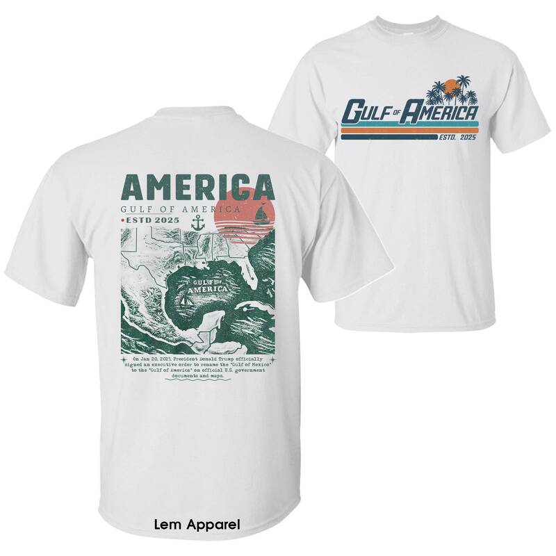 Gulf of America Ancient Map Shirt President Trump Gulf Coast 2025 Shirt Texas Mississippi Florida Beach 2 Sided Unisex C
