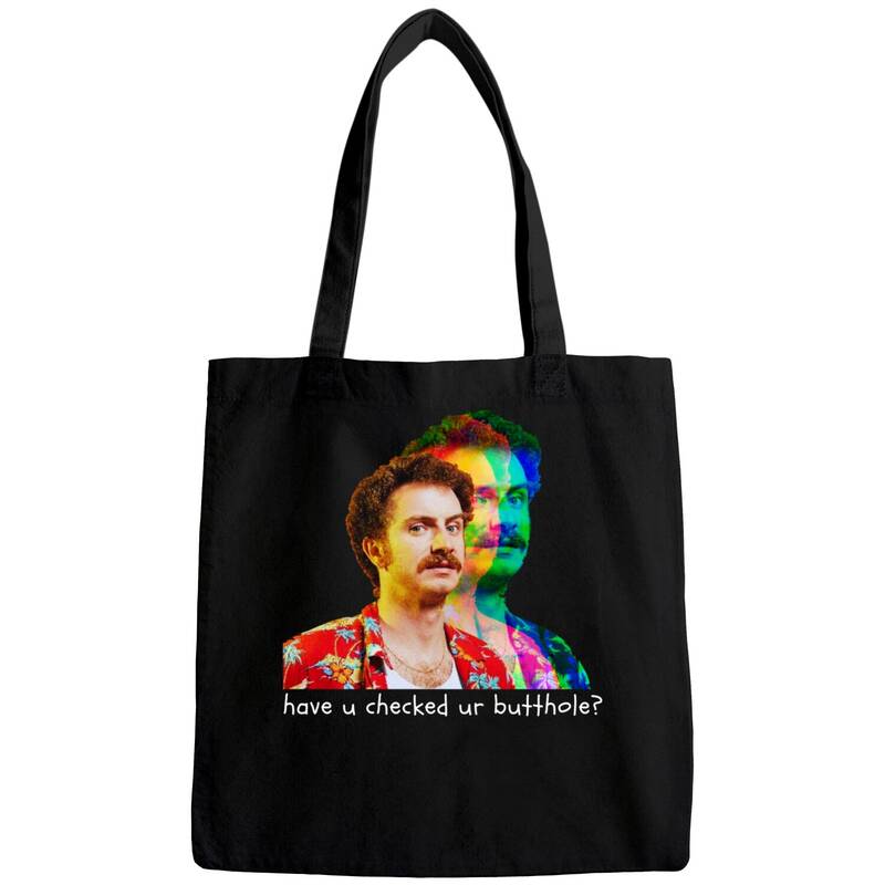 Have You Checked Your Butthole? - Tom Cardy Tiktok Premium Bags