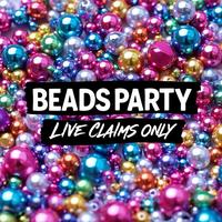 Beads Party Colorful Beads for Live Events - Live Claims Only, Includes Various Colors and Shades