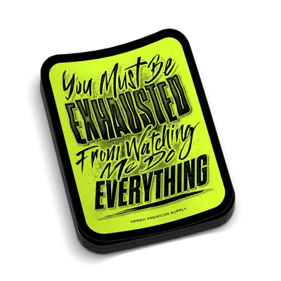 Exhausted -  Hard Hat Decal