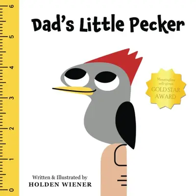 Dad's Little Pecker Paperback – July 29, 2023