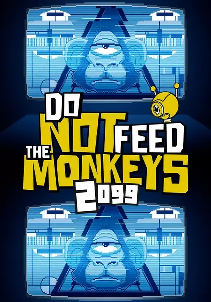 Do Not Feed the Monkeys 2099 | Steam