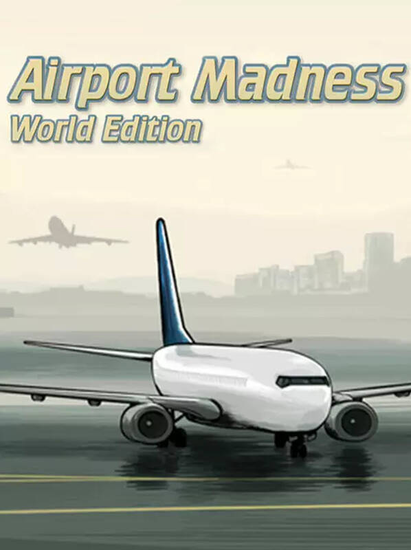 Airport Madness: World Edition | Steam