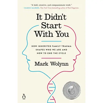 It Didn't Start with You: How Inherited Family Trauma Shapes Who We Are and How to End the Cycle Paperback – April 25, 2017