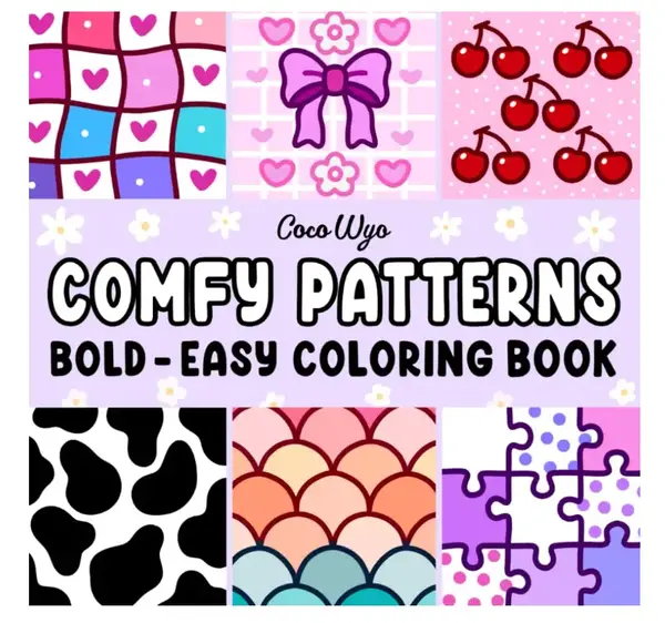 Comfy Patterns Coloring Book for Adults and Kids - Bold and Easy, Simple and Big Designs For Relaxation Featuring Lovely Cozy...