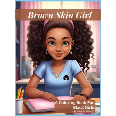 Brown Skin Girl Coloring Book for Black Girls