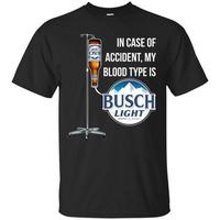 In Case Of Accident My Blood Type Is Busch Light T-shirt Beer Lover Casual Cotton Top, Full Size Shortsleeve
