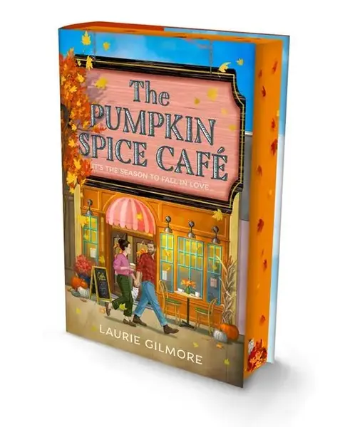 The Pumpkin Spice Café (Deluxe Edition) (Dream Harbor: Volume Number Book 1) by Laurie Gilmore [Hardback Book]