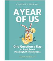 A Year of Us: A Couple's Journal with 365 Questions to Spark Fun and Meaningful Conversations for Couples Daily Prompts Relat...