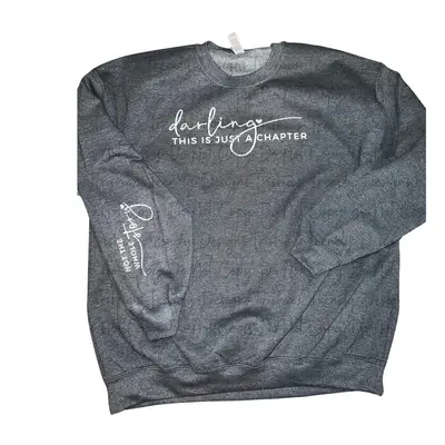 Darling this is just a chapter unisex Gildan dk heather grey sweatshirt