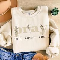 [Saleup to 75%] Pray for It Pray Over It Christian Sweatshirt, Pray Sweater, Jesus Over Everything Shirt, Jesus Bible Verse H...