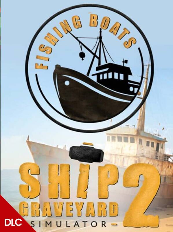 Ship Graveyard Simulator 2 - Fishing Boats DLC | Steam