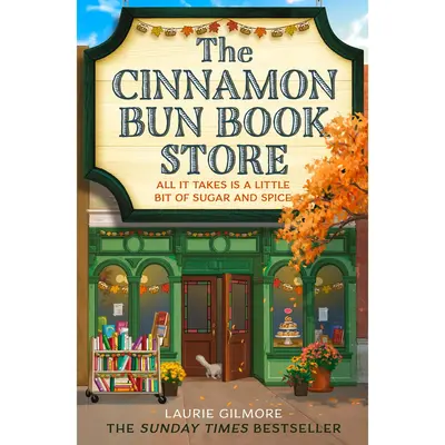 The Cinnamon Bun Book Store -- Laurie Gilmore - Paperback
