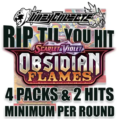 RIP TIL YOU HIT! Obsidian Flames Booster Packs! 4 Pack Minimum. Rip’n Till We Pull an EX or Better!