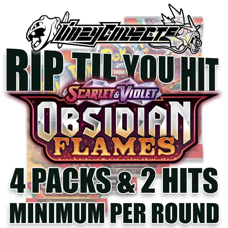 RIP TIL YOU HIT! Obsidian Flames Booster Packs! 4 Pack Minimum. Rip’n Till We Pull an EX or Better!