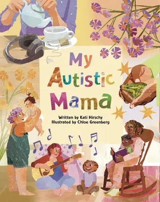 My Autistic Mama - An inclusive children's book about autism written by an autistic author Soft Cover