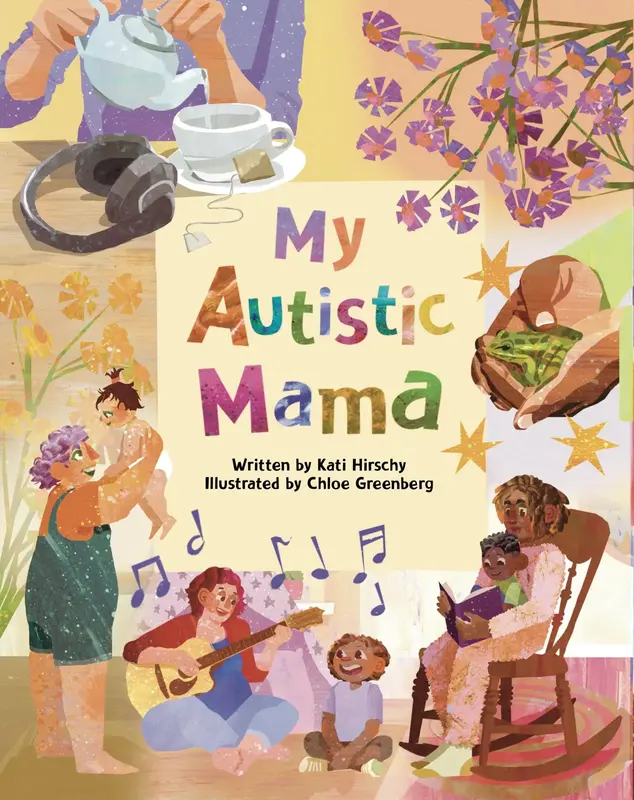 My Autistic Mama - An inclusive children's book about autism written by an autistic author Soft Cover