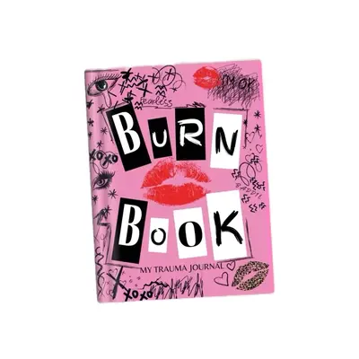 Burn Book: My Trauma Journal by Pendant Publishing Interactive coloring self reflection journal pink mean girls inspired cove...