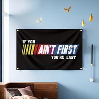 If You Ain't First You're Last Flag without Flagpole, Fitness Motivational Flag for College Dorm Room Gym Party Bedroom Garag...