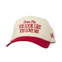 Excuse Me, You Look Like You Love Me Trucker Hat