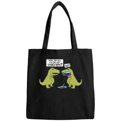 Did You Eat The Last Unicorn Dinosaur Tote Bag