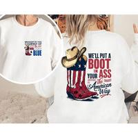 Toby Keith TShirt, Courtesy of the Red, White and Blue In 4th of July Sweatshirt Hoodie