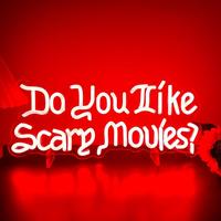 Do You Like Scary Movies Neon Sign LED Neon Light for Movie Night Party Decor Horror Room Gothic Font Halloween Decoration