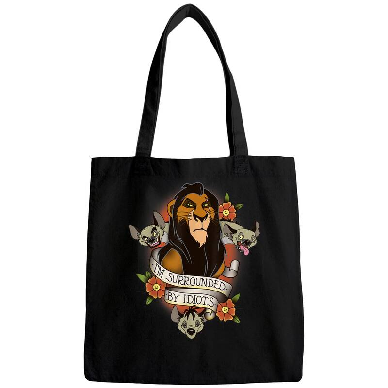Savage Bags Disney Lion King Scar And Hyenas I'm Surrounded By Idiots