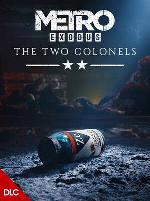 Metro Exodus - The Two Colonels DLC | Steam