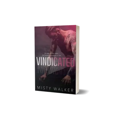 Vindicated: A Full Length Contemporary Romance