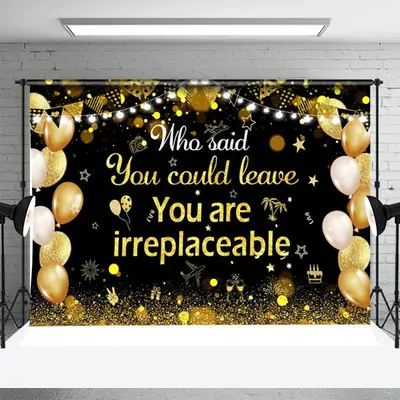 You Are Irreplaceable Black Gold Retirement Backdrop - Aperturee