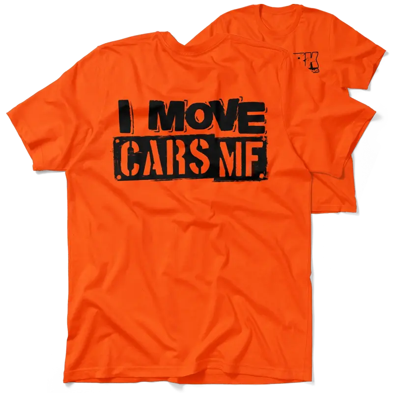 FunBucket Kustoms - I Move Cars - T-Shirt