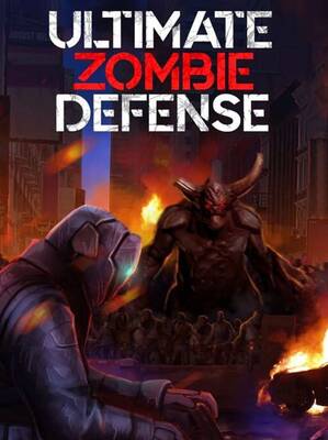 Ultimate Zombie Defense | Steam