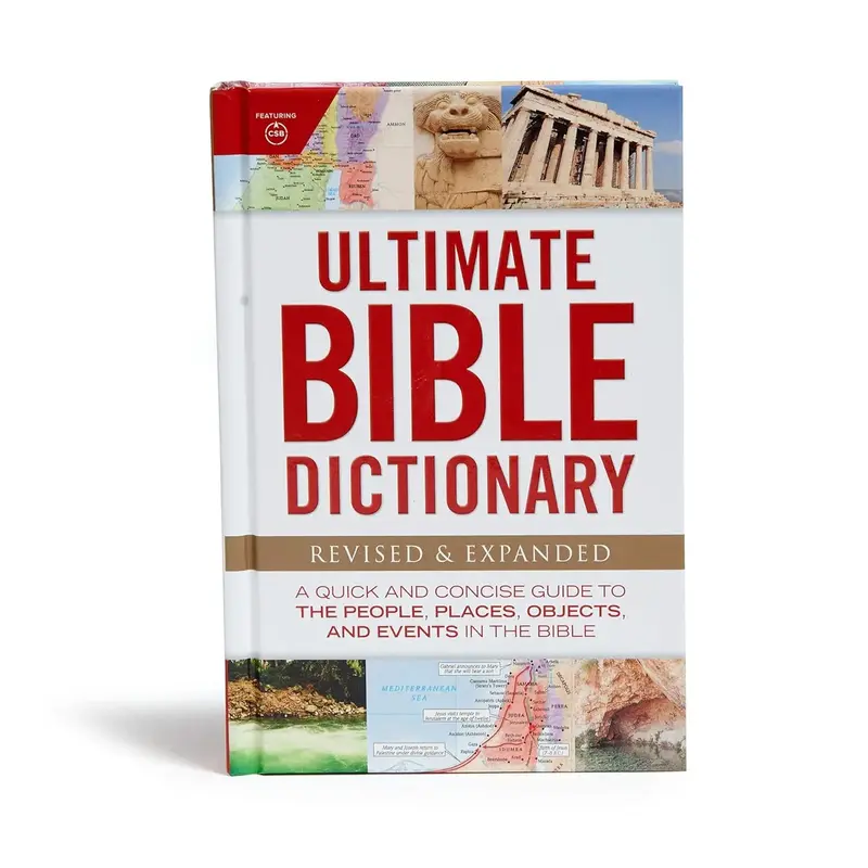 Ultimate Bible Dictionary: A Quick and Concise Guide to the People, Places, Objects, and Events in the Bible (Ultimate Guide)...